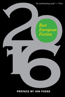 Best European Fiction 2016 1628971142 Book Cover