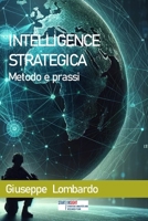 Intelligence strategica.: Metodi e prassi. (InSight) (Italian Edition) 8832294222 Book Cover