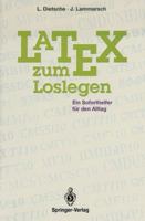 Latex Zum Loslegen: Ein Soforthelfer Fur Den Alltag 3540565450 Book Cover