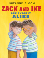 Zack and Ike Are Exactly Alike 163592572X Book Cover