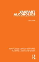 Vagrant Alcoholics 1032616369 Book Cover