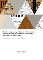 Bulletin des patronages de jeunes filles 2418083128 Book Cover