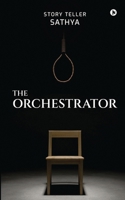 The Orchestrator B0CV5VDRS3 Book Cover