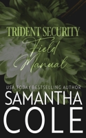 Trident Security Field Manual (Trident Security (Discreet Cover)) B0DYVGMFVL Book Cover