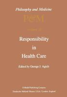 Responsibility in Health Care 9027714177 Book Cover