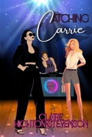 Catching Carrie (Chances Collection) B0FH4LWKSM Book Cover
