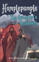 Humplepumple The Sorcerer’s Reckoning: Outer World Adventure Book for Children and Teens B0CH2FVP9Z Book Cover