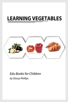 Learning Vegetables: Montessori real vegetables book for babies and toddlers, bits of intelligence for baby and toddler, children's book, learning resources. 5109398577 Book Cover