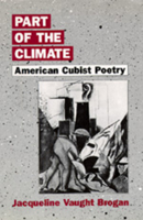 Part of the Climate: American Cubist Poetry 0520068483 Book Cover