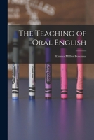 The Teaching of Oral English 101646567X Book Cover