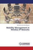 Mobility Management in Wireless IP Neworks 3659386545 Book Cover