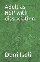 Adult as HSP with dissociation B084QH2JJ4 Book Cover