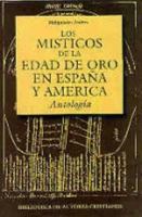 Los místicos de la Edad de Oro en España y América: Antología (MAIOR) (Spanish Edition) 8479142642 Book Cover