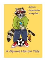 Seth's September Surprise: A Spruce Hollow Tale 1964012635 Book Cover