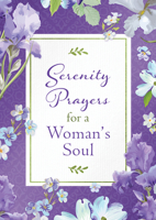 Serenity Prayers for a Woman's Soul 1643525417 Book Cover