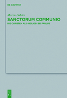 Sanctorum Communio: Die Christen ALS 'Heilige' Bei Paulus 3110259486 Book Cover