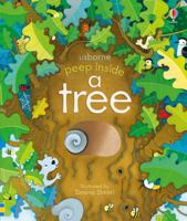 Peep Inside A Tree 147493384X Book Cover