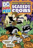 Night of the Scaredy Crows 1404876634 Book Cover