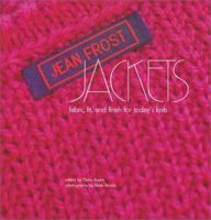 Jean Frost Jackets: Fabric, Fit, and Finish for Today's Knits 1893762157 Book Cover