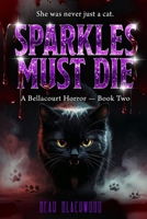 Sparkles Must Die B0H1N799PC Book Cover