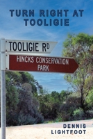 Turn Right at Tooligie 0645508063 Book Cover