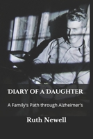 Diary of a Daughter: A Family's Path through Alzheimer's 1792822324 Book Cover