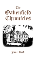 The Oakenfield Chronicles 1803699973 Book Cover