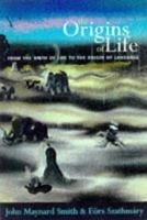 The Origins of Life: From the Birth of Life to the Origins of Language 0198504934 Book Cover