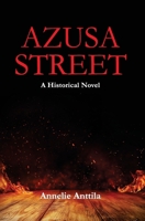 Azusa: A Historical Novel 1916801110 Book Cover