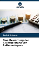 Eine Bewertung der Risikotoleranz von Aktienanlegern 6204131818 Book Cover