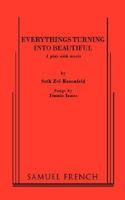 Everythings Turning Into Beautiful 0573651086 Book Cover