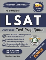 The Complete LSAT Test Prep Guide: Master the LSAT with 200+ practice questions, detailed solutions, exclusive study plans, and expert strategies for test-taking success B0DVPM4LM3 Book Cover