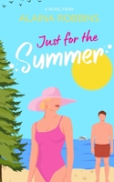 Just for the Summer B0F9BN1X9R Book Cover