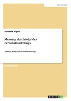 Messung des Erfolgs des Personalmarketings: Ans�tze, Kennzahlen und Bewertung 3656440239 Book Cover