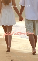 fatal attraction: Beyond Love (Shades of Love) B086Y5MNX8 Book Cover