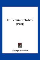 En Ecoutant Tolstoi (1904) 1161157565 Book Cover