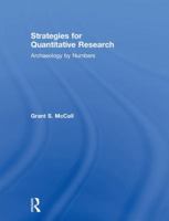 Strategies for Quantitative Research: Archaeology by Numbers 1138632538 Book Cover