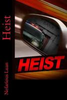 Heist 1499515510 Book Cover