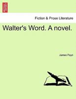Walter's Word 1377603865 Book Cover