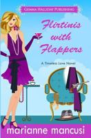Flirtinis with Flappers 153525808X Book Cover