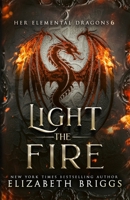 Light the Fire 1790535492 Book Cover