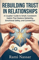 Rebuilding Trust in Relationships B0HJB3FJSZ Book Cover