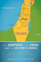 The Serpent, the Seed and the Second Coming 1612157807 Book Cover