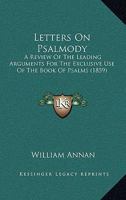 Letters on Psalmody.. 142551829X Book Cover