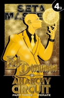Evil Dominion: Anarchy Circuit - Part Three: ITERATE B0F48B9CMZ Book Cover