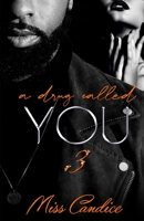 A Drug Called You 3 B09FRZXVBM Book Cover