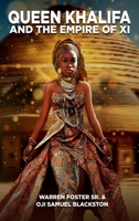 Queen Khalifa AND THE EMPIRE OF XI B0F7C4CMMY Book Cover