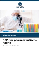 BMS f?r pharmazeutische Fabrik 6205865076 Book Cover