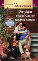 Operation: Second Chance 0373711859 Book Cover