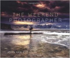 The Weekend Photographer 174257341X Book Cover